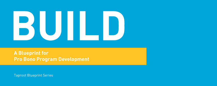 BUILD: a blueprint for pro bono program development