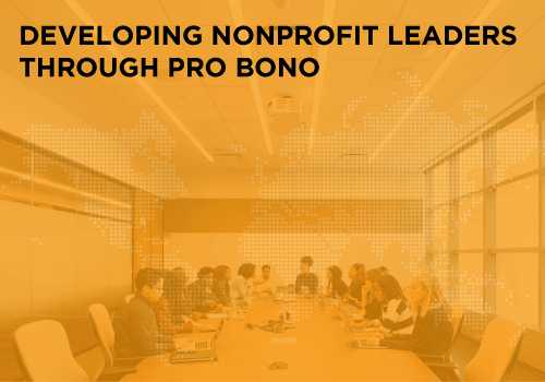 Webinar recording now available: Developing nonprofit leaders through pro bono