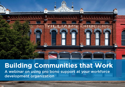 Building Communities that Work: A Guide to Using Nonprofit at Your Workforce Development Nonprofit